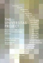 The Universitas Project: Solutions for a Post-Technological Society - Emilio Ambasz, Jean Baudrillard, Octavio Paz