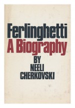 Ferlinghetti, a Biography - Neeli Cherkovski