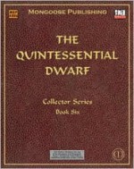 The Quintessential Dwarf (Dungeons & Dragons d20 3.0 Fantasy Roleplaying) - Sam Witt, Anne Stokes