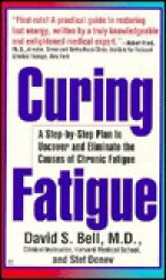 Curing Fatigue - David S. Bell, Stef Donev