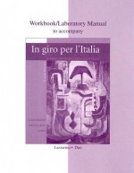 Workbook/Laboratory Manual to Accompany in Giro Per L'Italia - Graziana Lazzarino, Maria Cristina Peccianti