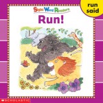 Run! (Sight Word Readers) (Sight Word Library) - Linda Beech