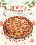 Bubby's Homemade Pies - Ronald G. Silver, Jen Bervin