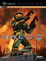 Halo 2: The Official Guide - Microsoft Corporation, Piggyback, Klaus-Dieter Hartwig, Cora Tscherner