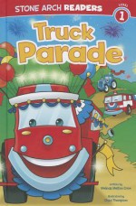 Truck Parade - Melinda Melton Crow, Chad Thompson