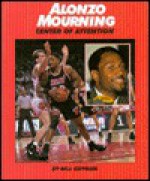 Alonzo Mourning - Bill Gutman