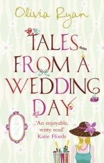 Tales from a Wedding Day - Olivia Ryan