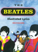 The Beatles Illustrated Lyrics - Alan Aldridge, The Beatles