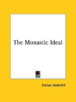 The Monastic Ideal - Evelyn Underhill