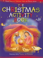 The Christmas Activity Book - Sally Ann Wright, Paola Bertolini Grudina