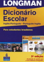 Longman Dicionario Escolar: Ingles-Portugues, Portugues-Ingles (Paperback with CD-ROM) - Pearson Longman