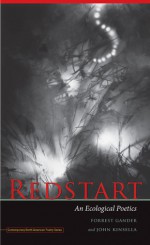 Redstart: An Ecological Poetics - Forrest Gander, John Kinsella