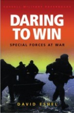 Daring to Win: Special Forces at War - David Eshel