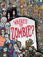 Where's the Zombie? - Michael O'Mara Books