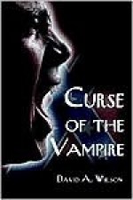 Curse of the Vampire - David A. Wilson