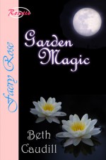 Garden Magic - Beth Caudill