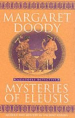 Mysteries Of Eleusis - Margaret Doody