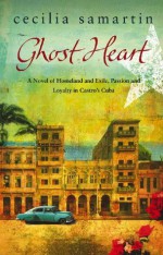 Ghost Heart - Cecilia Samartin