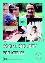 Social Security Principles (Social Security Vol. I) - International Labour Office, Ilo