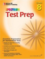 Spectrum Test Prep Grade 8 - Dale Foreman, Jerome D. Kaplan, Alan C. Cohen