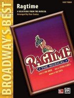 Ragtime -- the Musical, Broadway's Best: 9 Selections from the Musical, Easy Piano (Broadway's Best) - Dan Coates, Lynn Ahrens, Stephen Flaherty