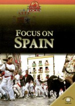 Focus on Spain - Polly Campbell, Rob Bowden, Simon Rice