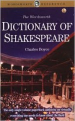 Dictionary of Shakespeare (Wordsworth Collection) (Wordsworth Collection) - Charles Boyce