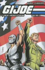 G.I. Joe: A Real American Hero, Vol. 2 - Larry Hama, Gary Erskine