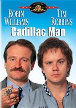 Cadillac Man - Roger Donaldson, Tim Donaldson Robbins, Robin Williams