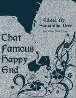 That Famous Happy End - Samantha M. Derr, Rachelle Cochran, M.J. Willow, Sophie Hung, May Ridge, Remington Ward, Megan Derr, Sasha L. Miller, Ashley Shaw