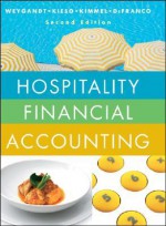 Hospitality Financial Accounting - Jerry J. Weygandt, Paul D. Kimmel, Donald E. Kieso