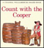 Count with the Cooper - Colonial Williamsburg Foundation, Barbara Gibson