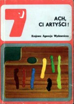 Ach, ci artyści! - Henryk Sienkiewicz, Tadeusz Boy-Żeleński, Kornel Makuszyński, Jerzy Szaniawski, Włodzimierz Perzyński