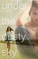 Under the Dusty Sky - Allie Brennan