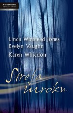 Strefa mroku - Linda Winstead Jones, Evelyn Vaughn, Karen Whiddon