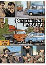 Błyskawiczna wypłata - Ryszard Ćwirlej