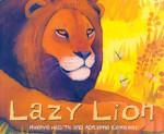 Lazy Lion - Mwenye Hadithi, Adrienne Kennaway