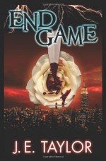 End Game - J.E. Taylor