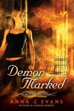 Demon Marked - Anna J. Evans