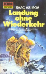 Landung ohne Wiederkehr - Isaac Asimov, Walter Brumm