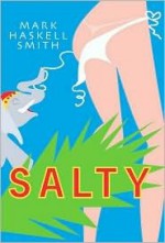 Salty - Mark Smith