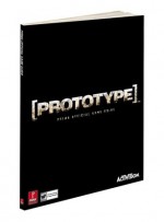 Prototype Collector's Edition: Prima Official Game Guide - David Hodgson