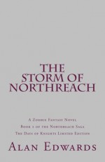 The Storm of Northreach: Book 2 of the Northreach Saga - Alan Edwards