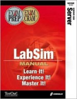 MCSE Windows 2000 Server Labsim: Exam: 70-215 - CIP Author Team, CIP Author Team