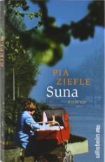 Suna: Roman - Pia Ziefle