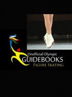 Unofficial Olympic Guidebook - Figure Skating - Kyle Richardson