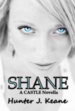 Shane - Hunter J. Keane