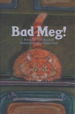 Bad Meg! (Phonics Museum, Volume 2) - Ned Bustard, Judith Hunt