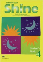 American Shine Student's Book 4 - Luke Prodromou, Judy Garton-Sprenger, Philip Prowse