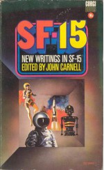 New Writings in SF-15 - John Carnell, Joseph L. Green, Arthur Sellings, Keith Roberts, Michael G. Coney, Vincent King, Christopher Priest